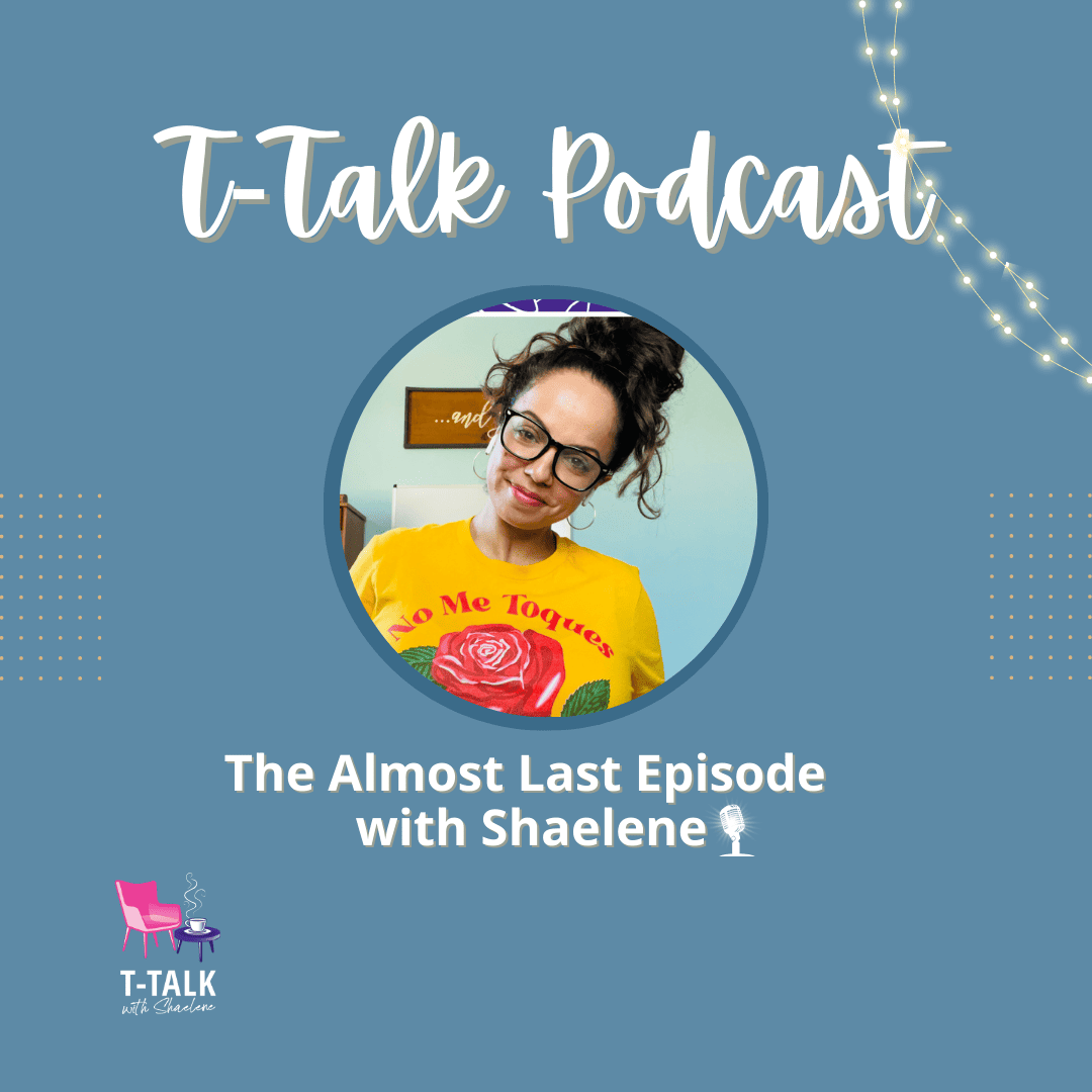 The Almost Last Episode With Shaelene